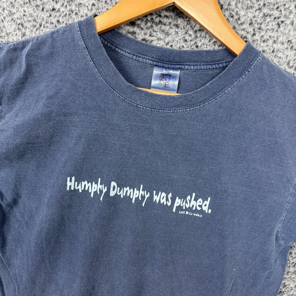 Vintage Humpty Dumpty Was Pushed Shirt Adult Small Quote Graphic Tee Funny Y2K